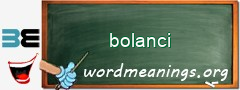 WordMeaning blackboard for bolanci